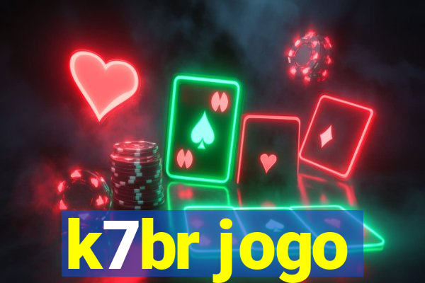 k7br jogo